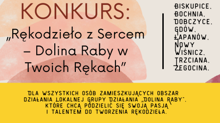 Konkurs „Rękodzieło z Sercem – Dolina Raby w Twoich Rękach